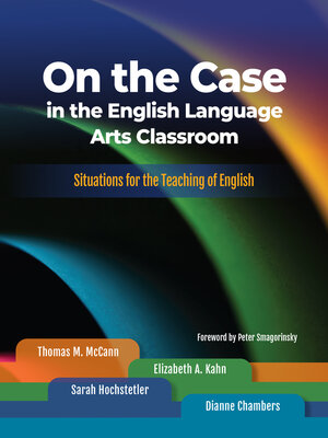 cover image of On the Case in the English Language Arts Classroom